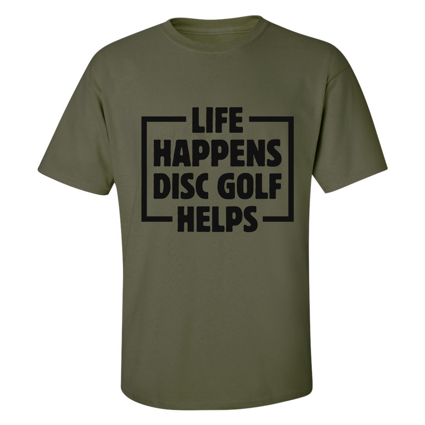 Disc Golf T Shirt Life Happens Disc Golf Helps Discgolfer Gift