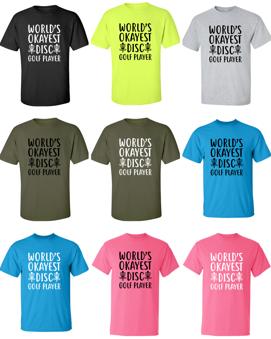 Disc Golf T Shirt Worlds OKAYEST DISCGOLFER Funny Discgolfing Discgolfer Shirt