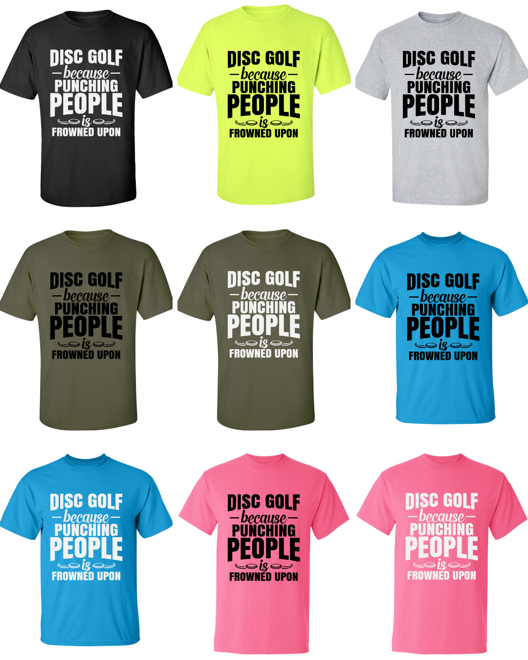 Disc Golf Shirt Punching People Frowned Upon Funny Discgolfing Graphic T Shirt