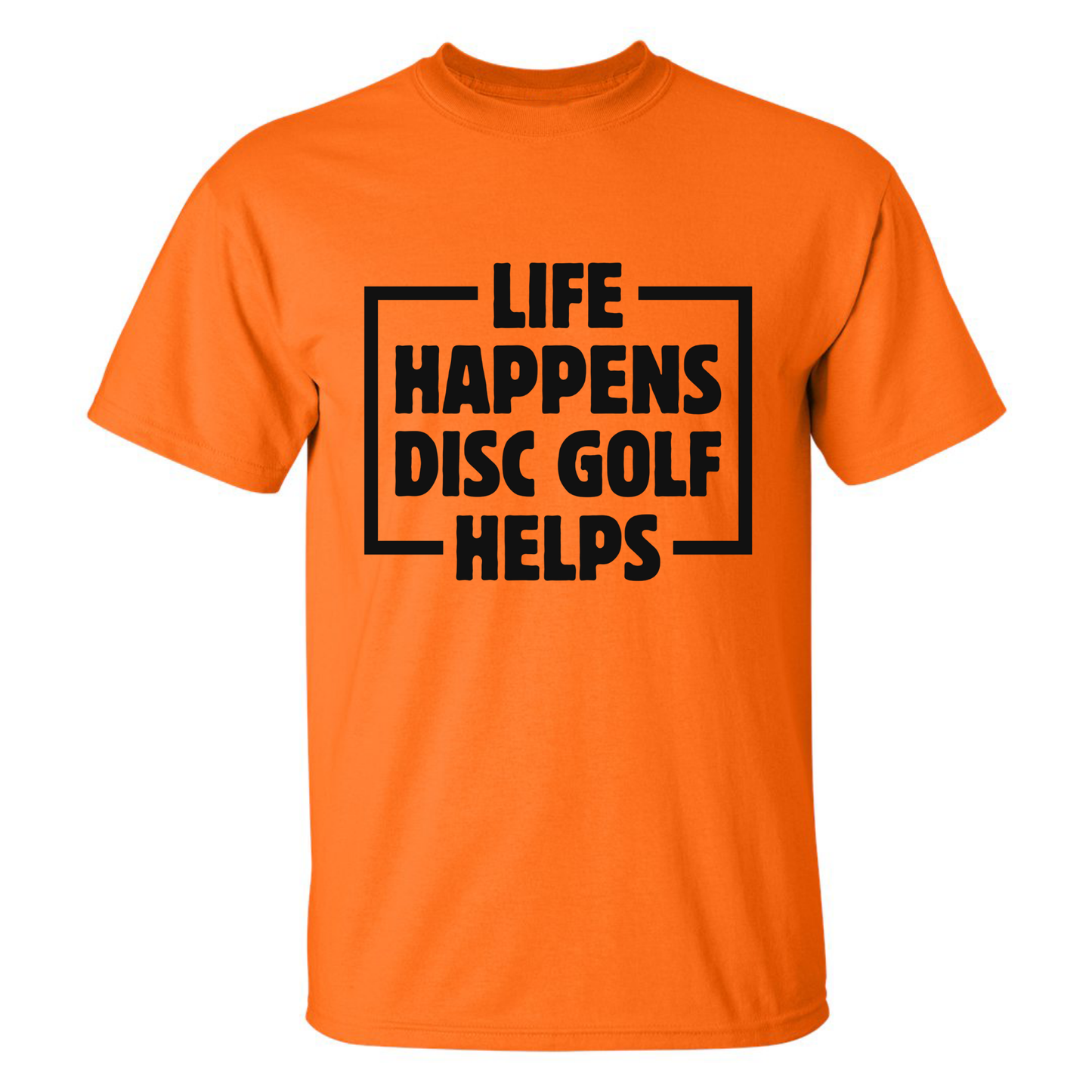 Disc Golf T Shirt Life Happens Disc Golf Helps Discgolfer Gift