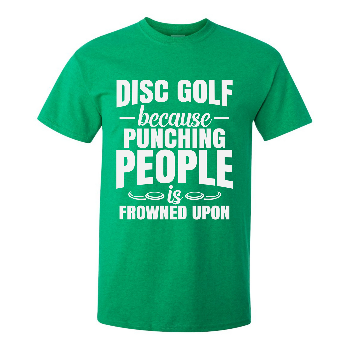 Disc Golf Shirt Punching People Frowned Upon Funny Discgolfing Graphic T Shirt
