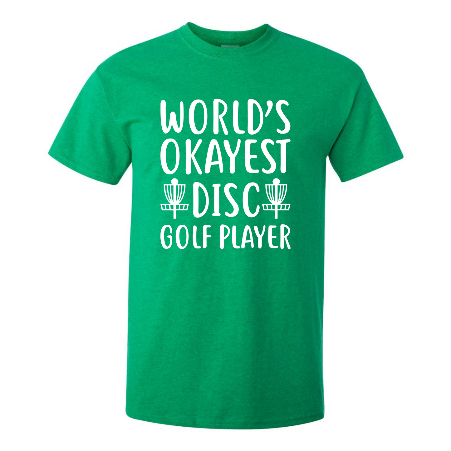 Disc Golf T Shirt Worlds OKAYEST DISCGOLFER Funny Discgolfing Discgolfer Shirt