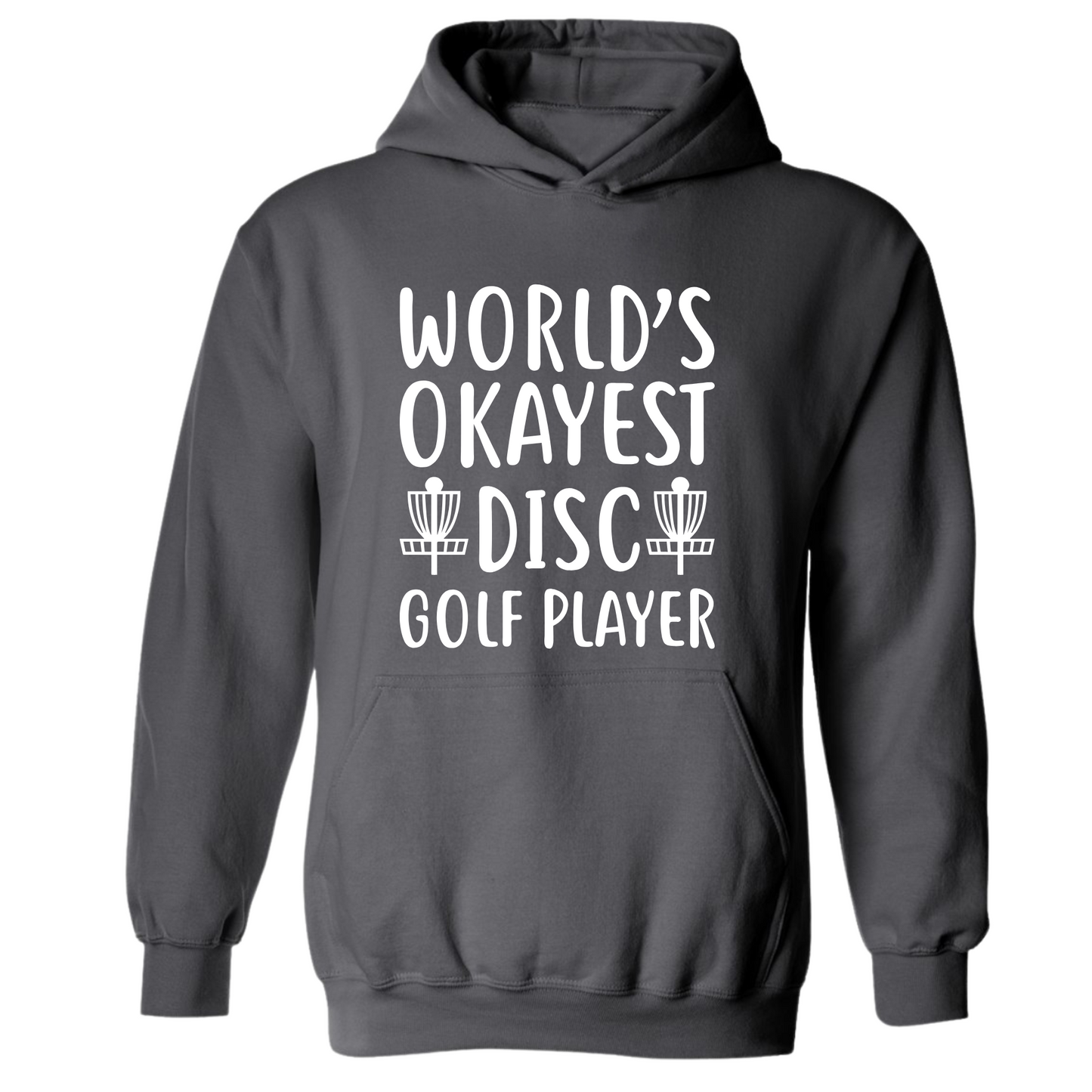 Disc Golf Hoodie Worlds Okayest Discgolfer Funny Discgolfing Sweatshirt