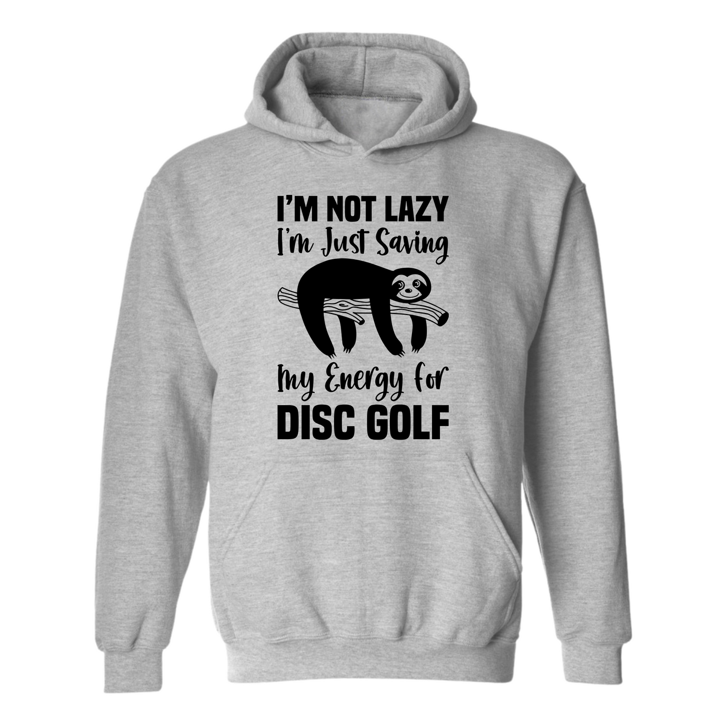 Disc Golf Hoodie LAZY SLOTH Discgolfing Funny Hooded Sweatshirt
