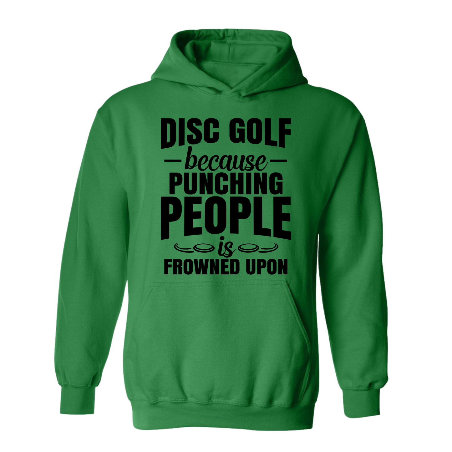Disc Golf Hoodie Punching People Frowned Upon Funny Discgolfing Sweatshirt
