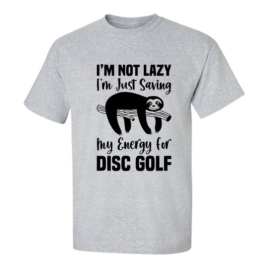 Disc Golf Shirt LAZY SLOTH Funny Discgolfing Graphic T Shirt