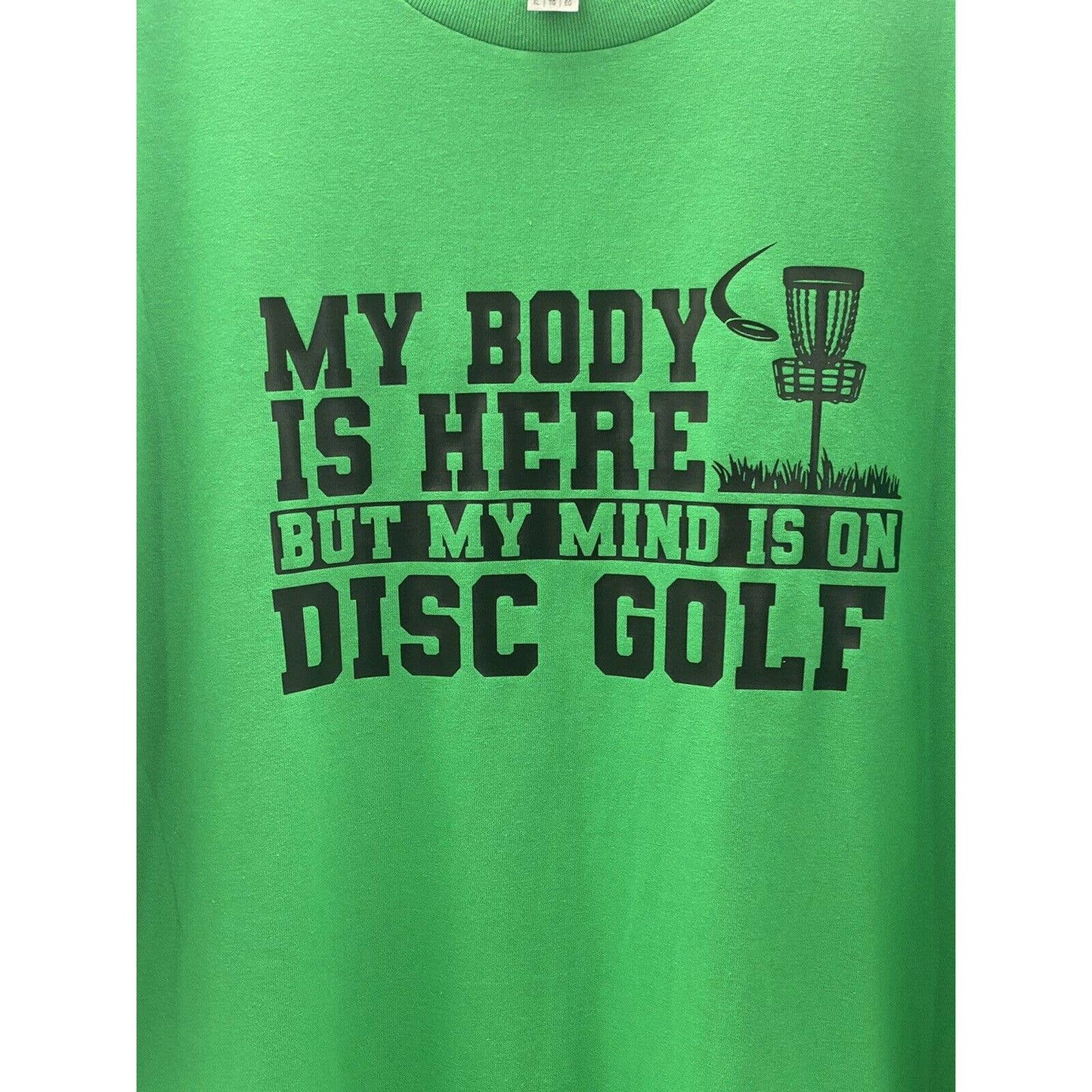 Disc Golf My Mind On DISC GOLF Shirt Custom Vinyl Logo XL T-Shirt Green